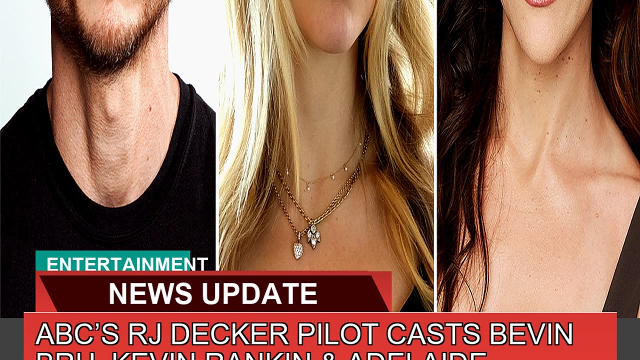 Abcs Rj Decker Pilot Casts Bevin Bru Kevin Ranki