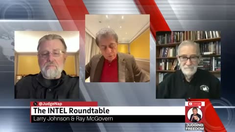 [ LIVE from Moscow ] - Judge and The INTEL Roundtable w- Johnson & McGovern