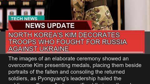 North Koreas Kim Decorates Troops WHO Fought for