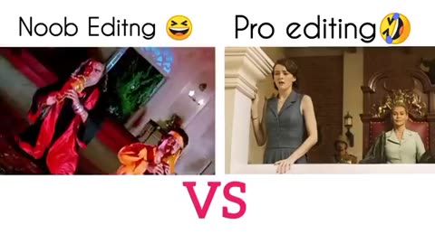 Noob Editng Vs pro Editng