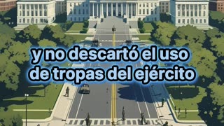 Trump despliega fuerzas federales en Washington DC y asume control policial.