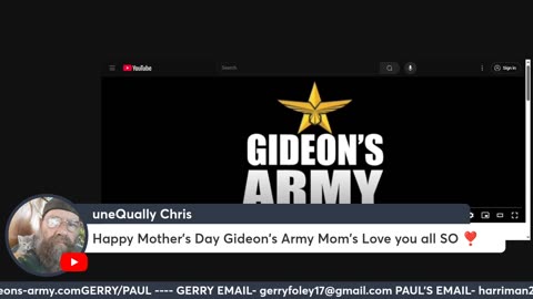 GIDEONS ARMY SATURDAY LIVE 5/10/25 930 AM EST-HAPPY MOTHERS DAY.S