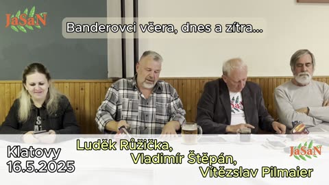 Banderovci včera, dnes a zítra - Klatovy 16.5.2025 - JaSaN 🇨🇿❤️🌿