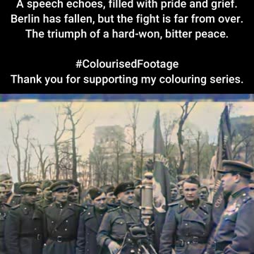 Victory Speeches Soviet Troops After Berlin Falls #ColourisedHistory