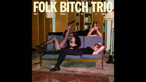 Folk Bitch Trio - Hotel TV (SLOWED + REVERB)