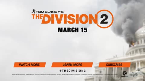 Tom Clancy’s The Division 2 Official Launch Trailer (Demo on Steam)
