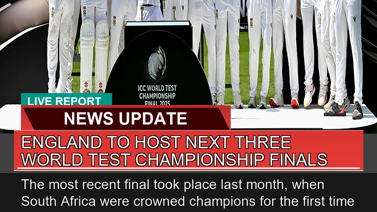 England to Host Next Three World Test Championship