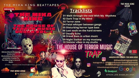 The Mika King -The House Of Terror Music Vol.01 -disco Completo 2024 Trap,Drill,Beats.