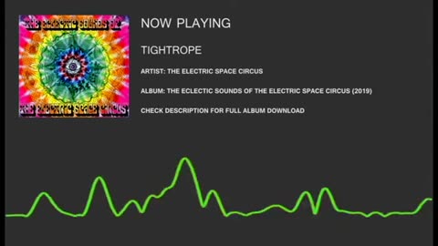 The Eclectic Sounds of The Electric Space Circus (2019) - 2 - Tightrope
