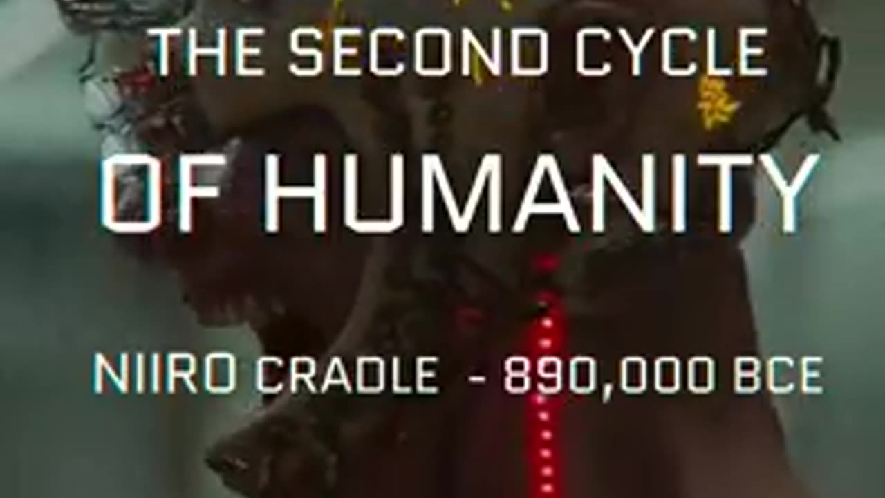 The Second Cycle Of Humanity by Niiro Cradle 890000 BCE
