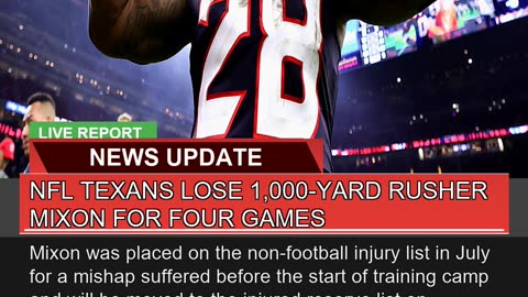 Nfl Texans Lose 1000yard Rusher Mixon for Four G