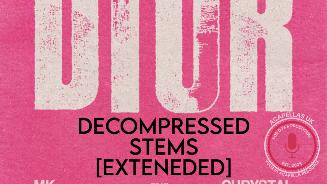 MK - Dior [Extended Edit] [Decompressed Stems]