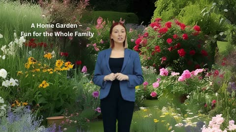 A Home Garden – Fun for the Whole Family