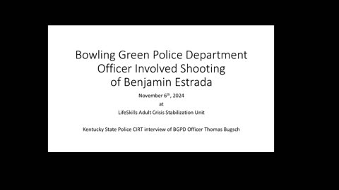 KSP interviews BGPD Officer Bugsch