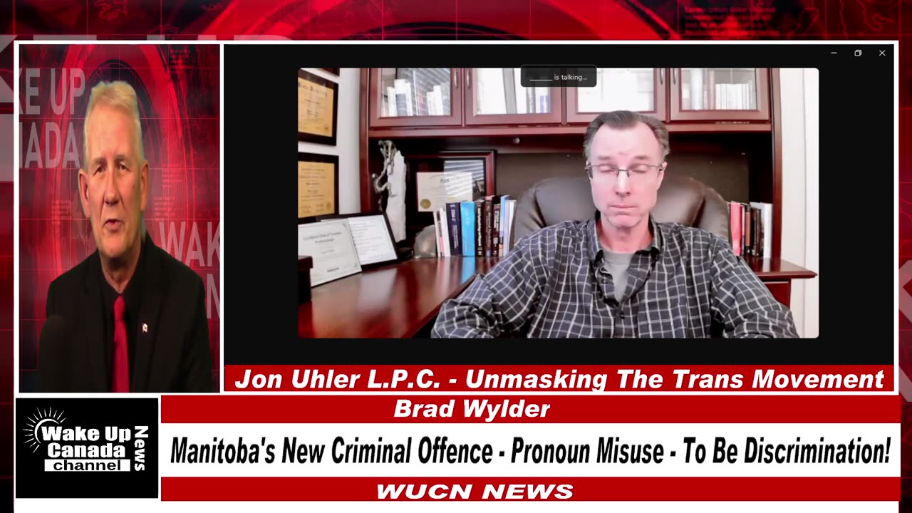 WUCN-Epi#277-Manitoba's New Criminal Offence-Pronoun Misuse-To Be Discrimination