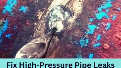 Fix High-Pressure Pipe Leaks Safely and Efficiently 😲😃