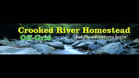 Crooked River Homestead Off Grid In Maine