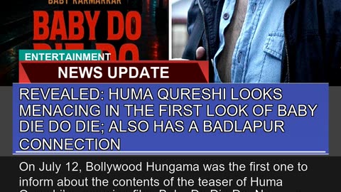Revealed Huma Qureshi Looks Menacing in the First