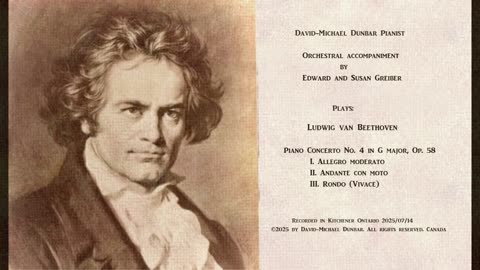 Beethoven Piano Concerto no.4 OP.58 David-Michael Dunbar pianist