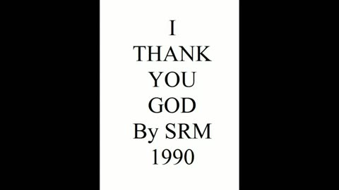 I THANK YOU GOD 1990
