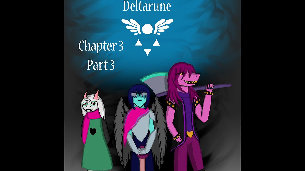 Run and Play-Deltarune Chapter 3 part 3