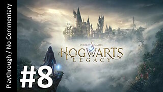 🧙‍♂️Hogwarts Legacy (Part 8) playthrough