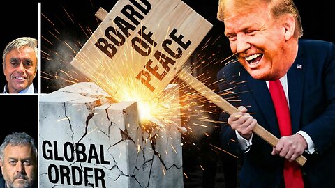Trump’s Peace Board Is Shattering the Global Order ft Jay Davies