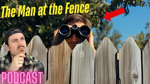 Ep. 368 | The Man at the Fence - MrBallen Podcast & MrBallen’s Medical Podcast