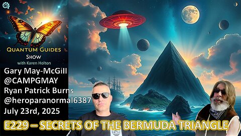 Quantum Guides Show E229 – SECRETS OF THE BERMUDA TRIANGLE