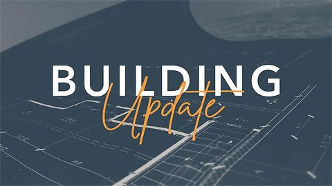 Building Update
