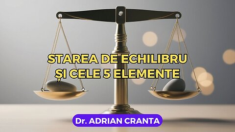 Starea de echilibru și cele 5 elemente