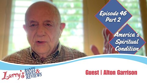 Episode 46: America's Spiritual Condition Part 2