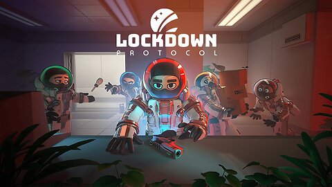Lockdown Protocol w/ Zay and crew