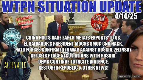 WTPN ~ Judy Byington ~ Situation Update ~ 4-14-25 ~ Trump Return ~ Restored Republic via a GCR