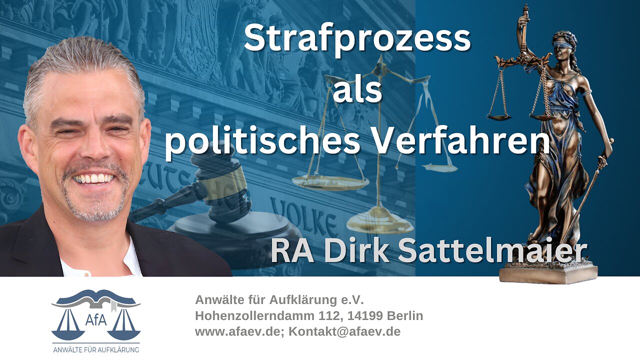 🔵➡️ Strafprozess als politisches Verfahren! - Vortrag von RA Dirk Sattelmaier