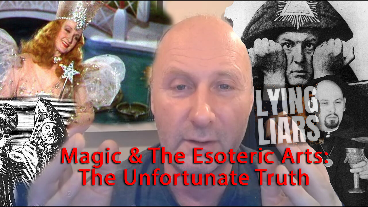 Magic & The Esoteric Arts: The Unfortunate Truth