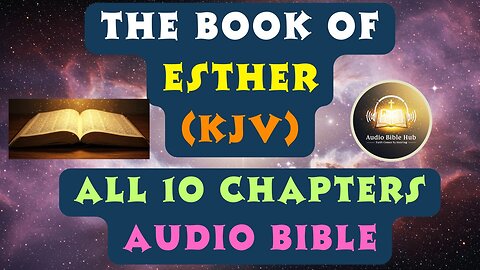 The Book of Esther All Chapters Audio Bible King James Version