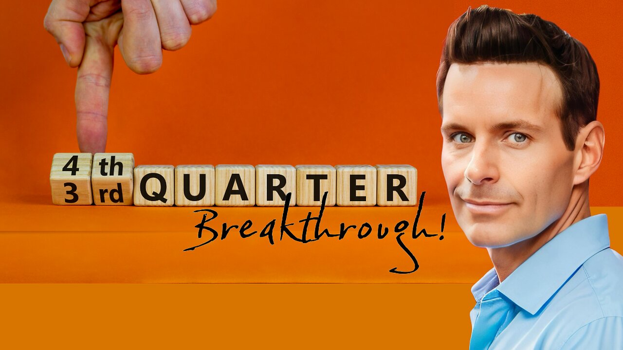 Prophetic Word: "4th Quarter Breakthrough"