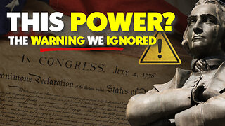 The Founders' Warning: Why THIS Power Spells Tyranny!