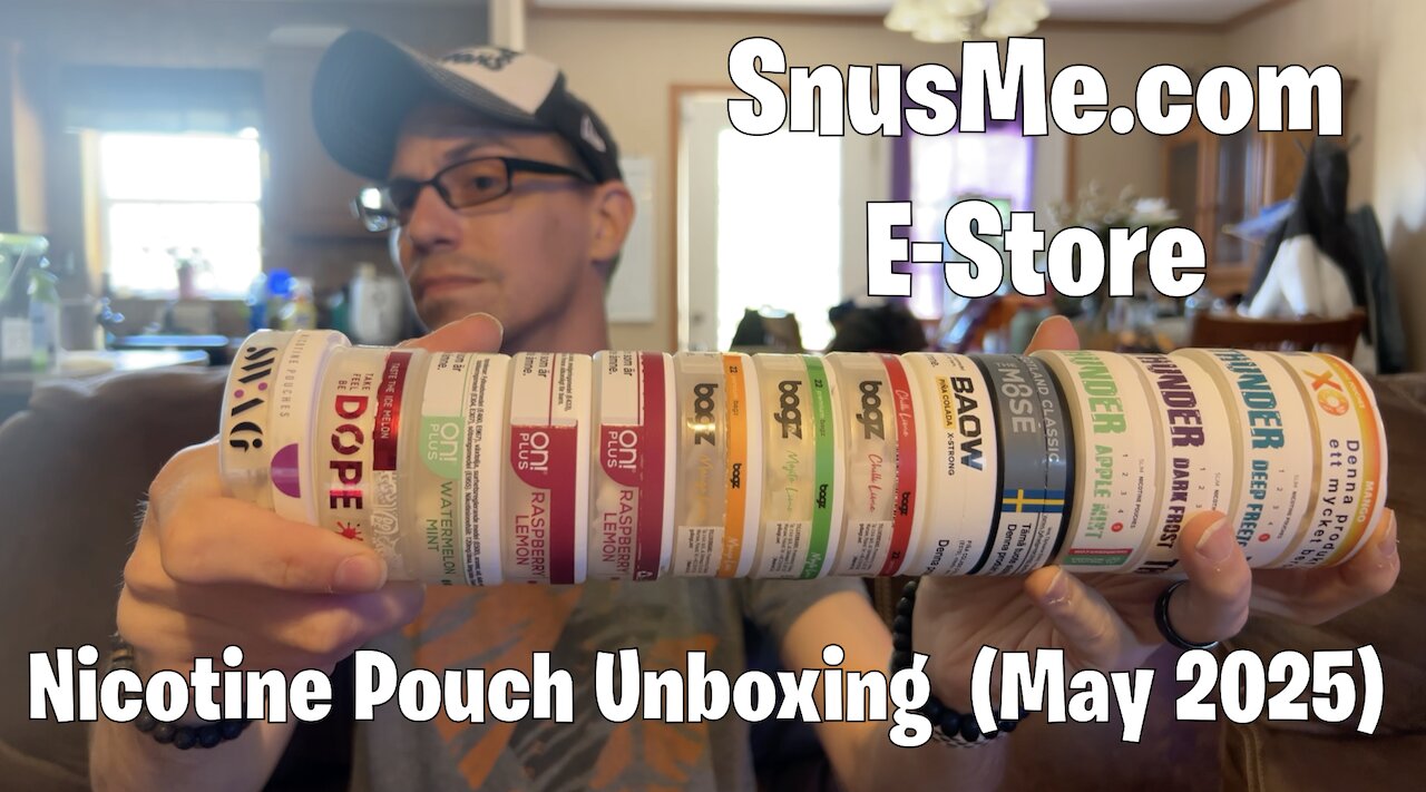 SnusMe.com Nicotine Pouch Unboxing (May 2025)