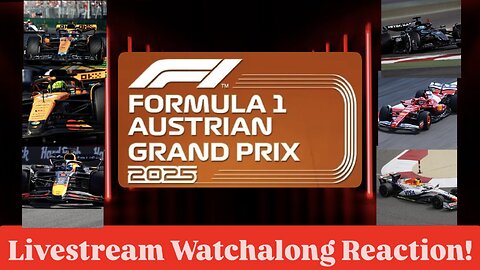 Formula 1 Austrian Grand Prix 2025 Livestream Watchalong Reaction