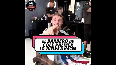 COLE PALMER SUPERHÉROE 🦸‍♂️⚽ SU BARBERO LE JUEGA UNA BROMA VIRAL EN PLENA BARBERÍA