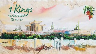 1 Kings Chapters 15-17 (Part 6)
