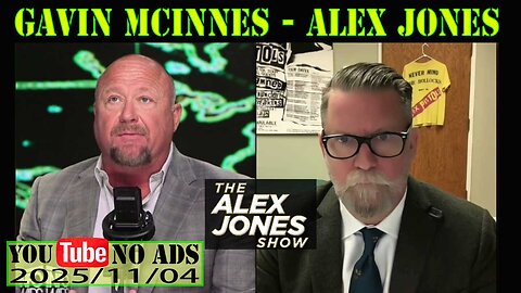 GAVIN MCINNES, ALEX JONES 2025/11/04