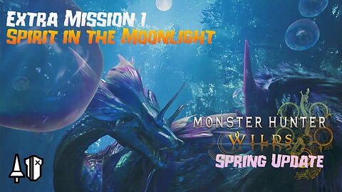 Monster Hunter Wilds (PC): Extra Mission 1: Spirit in the Moonlight