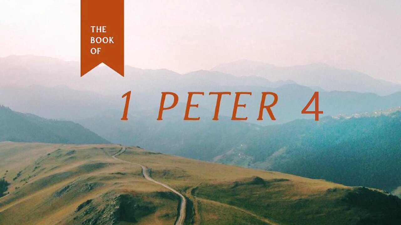 1 Peter - Chapter 4