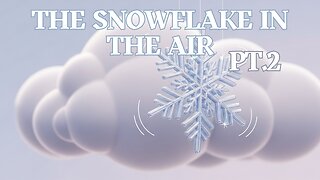 The Snowflake in the Air Pt 2 - Nature Themed Kids Song