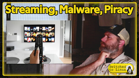 Streaming, Malware, Piracy, and Media Entertainment