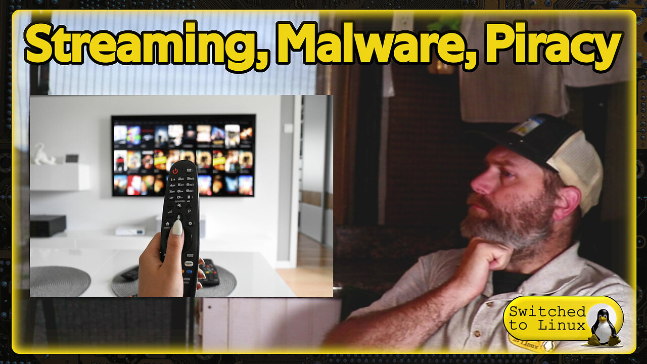Streaming, Malware, Piracy, and Media Entertainment