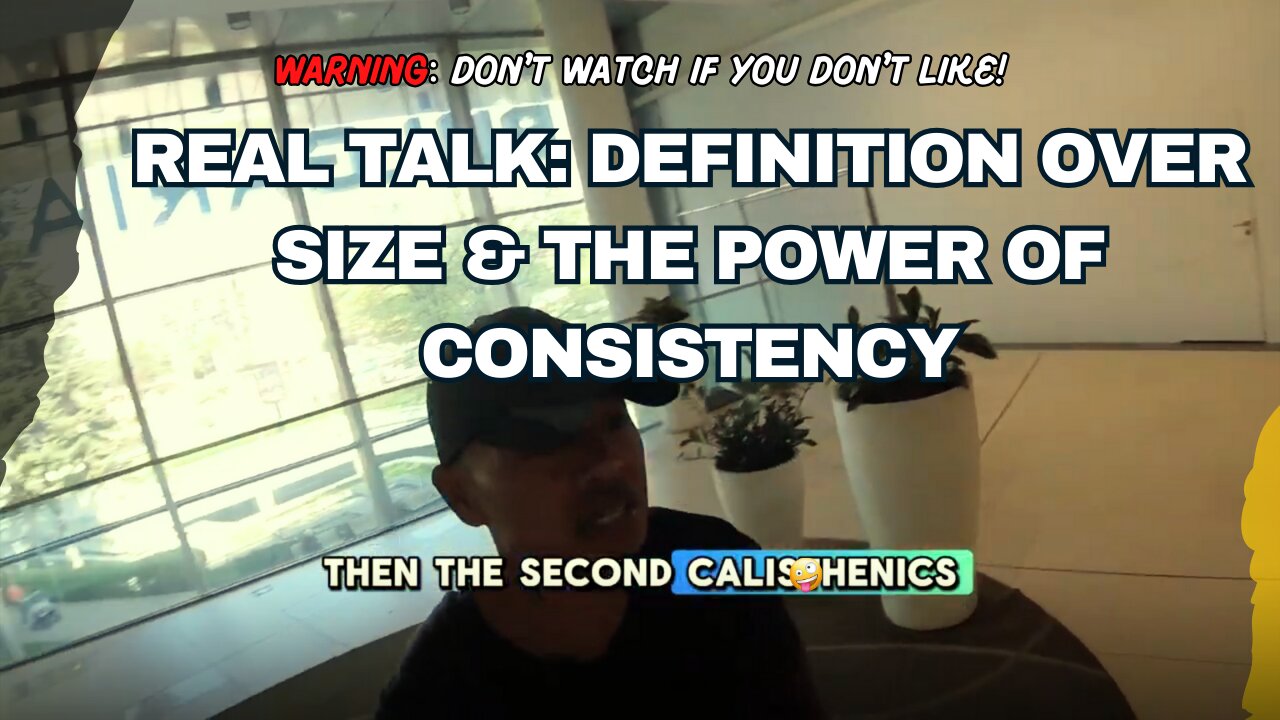 Tuesday Vlog Nr. 61: Real Talk: Definition Over Size & the Power of Consistency